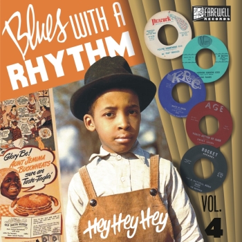 Blues With A Rhythm - Vol 4/Hey, Hey, Hey!
